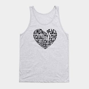 Kindness Peace Equality Love Inclusion Hope Diversity Tank Top